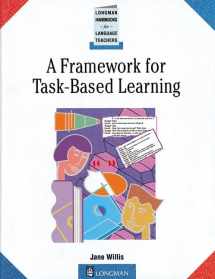 9780582259737-0582259738-A Framework for Task-Based Learning (Longman Handbooks for Language Teachers)