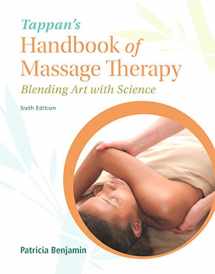 9780134082691-0134082699-Tappan's Handbook of Massage Therapy: Blending Art with Science
