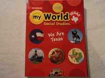 9780328813520-0328813524-Pearson my World Texas: Social Studies We Are Texas