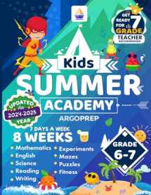 9781946755872-1946755877-Kids Summer Academy by ArgoPrep - Grades 6-7: 8 Weeks of Math, Reading, Science, Logic, Fitness and Yoga | Online Access Included | Prevent Summer Learning Loss