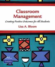 9780130888389-0130888389-Classroom Management: Creating Positive Outcomes for All Students