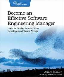 9781680507249-1680507249-Become an Effective Software Engineering Manager: How to Be the Leader Your Development Team Needs