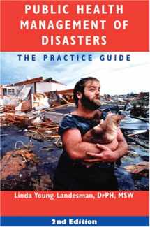 9780875530451-0875530451-Public Health Management of Disasters: The Practice Guide, Second Edition