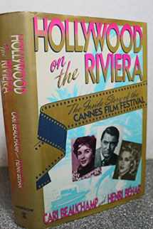 9780688110079-068811007X-Hollywood on the Riviera: The Inside Story of the Cannes Film Festival