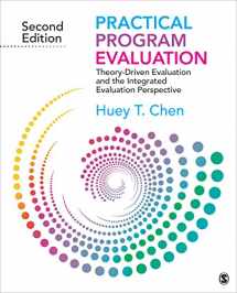 9781412992305-1412992303-Practical Program Evaluation: Theory-Driven Evaluation and the Integrated Evaluation Perspective