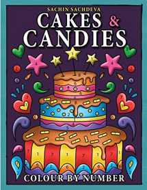 9781075214950-1075214955-Cakes & Candies Colour by Number: Coloring Book for Kids Ages 4-8