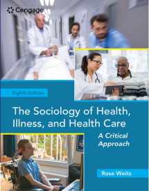9780357045077-0357045076-The Sociology of Health, Illness, and Health Care: A Critical Approach