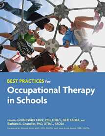 9781569003442-1569003440-Best Practices for Occupational Therapy in Schools