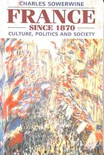 9780333658376-033365837X-France Since 1870: Culture, Politics and Society
