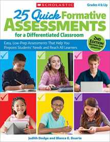 9781338135169-1338135163-25 Quick Formative Assessments for a Differentiated Classroom, 2nd Edition: Easy, Low-Prep Assessments That Help You Pinpoint Students' Needs and Reach All Learners