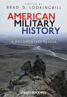 9781405190510-1405190515-American Military History: A Documentary Reader