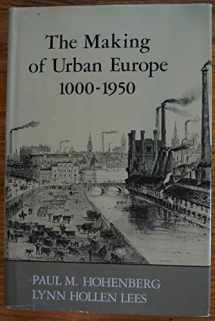 9780674543607-0674543602-Making of Urban Europe, 1000-1950 (Harvard Studies in Urban History)