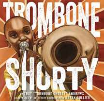 9781419714658-1419714651-Trombone Shorty: A Picture Book Biography