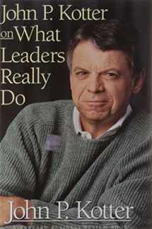 9780875848976-0875848974-John P. Kotter on What Leaders Really Do (Harvard Business Review Book)