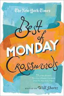 9781250009265-125000926X-The New York Times Best of Monday Crosswords: 75 of Your Favorite Very Easy Monday Crosswords from The New York Times (The New York Times Crossword Puzzles)