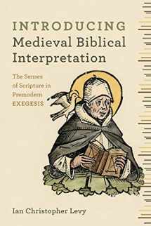 9780801048807-080104880X-Introducing Medieval Biblical Interpretation: The Senses of Scripture in Premodern Exegesis
