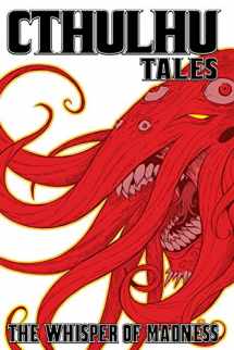 9781934506516-1934506516-Cthulhu Tales Vol. 2: Whispers of Madness