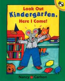 9780140568387-0140568387-Look Out Kindergarten, Here I Come (Picture Puffins)