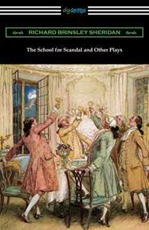 9781420967012-1420967010-The School for Scandal and Other Plays