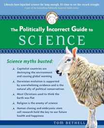9780895260314-089526031X-The Politically Incorrect Guide to Science (The Politically Incorrect Guides)