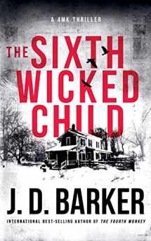 9781734210439-1734210435-The Sixth Wicked Child (4mk Thriller)