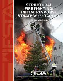 9780879396237-0879396237-Structural Fire Fighting: Initial Response Strategy and Tactics