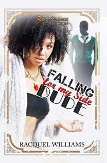 9781622862122-1622862120-Falling for My Side Dude: Renaissance Collection