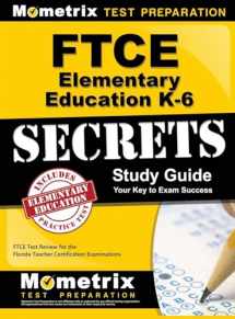 9781516707980-1516707982-FTCE Elementary Education K-6 Secrets Study Guide: FTCE Test Review for the Florida Teacher Certification Examinations