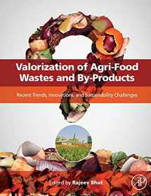 9780128240441-012824044X-Valorization of Agri-Food Wastes and By-Products: Recent Trends, Innovations and Sustainability Challenges
