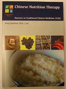 9781588901071-1588901076-Chinese Nutrition Therapy: Dietetics in Traditional Chinese Medicine (TCM)