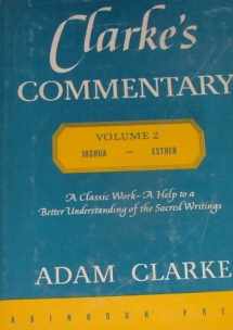 9780687091249-0687091241-Clarke's Commentary, Volume 2, Joshua - Esther