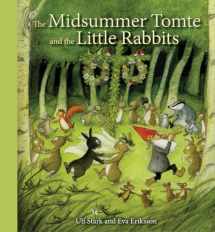 9781782502449-1782502440-The Midsummer Tomte and the Little Rabbits: A Day-by-day Summer Story in Twenty-one Short Chapters