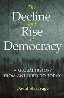 9780691177465-0691177465-The Decline and Rise of Democracy: A Global History from Antiquity to Today (The Princeton Economic History of the Western World, 80)