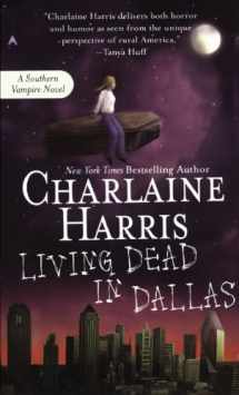 9780606121514-060612151X-Living Dead in Dallas (Sookie Stackhouse/True Blood, Book 2)