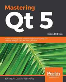 9781788995399-1788995392-Mastering Qt 5 - Second Edition: Create stunning cross-platform applications using C++ with Qt Widgets and QML with Qt Quick