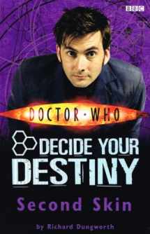 9781856131490-1856131491-Second Skin: Decide Your Destiny: Story 10 (Doctor Who)