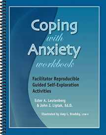 9781570252563-1570252564-Coping With Anxiety Workbook - Facilitator Reproducible Guided Self-Exploration Activities