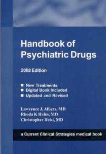 9781934323021-1934323020-Handbook of Psychiatric Drugs 2008