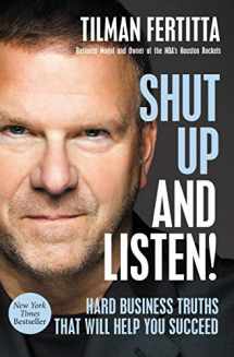 9781400213764-1400213762-Shut Up and Listen!: Hard Business Truths that Will Help You Succeed