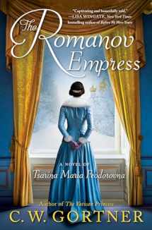 9780425286166-0425286169-The Romanov Empress: A Novel of Tsarina Maria Feodorovna