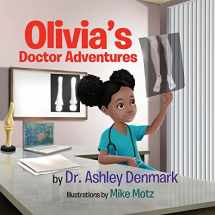 9781985390386-1985390388-Olivia's Doctor Adventures