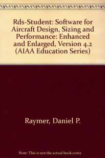 9781563470479-1563470470-Rds-Student: Software for Aircraft Design, Sizing and Performance, Version 4.2
