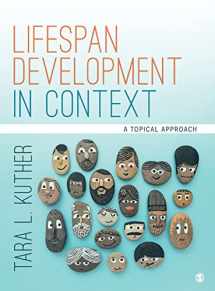 9781506373393-1506373399-Lifespan Development in Context: A Topical Approach