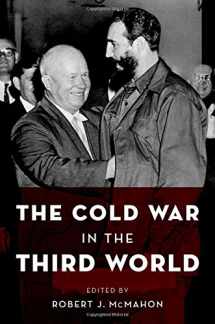 9780199768684-0199768684-The Cold War in the Third World (Reinterpreting History: How Historical Assessments Change over Time)