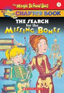 9780439107990-0439107997-The Search for the Missing Bones (The Magic School Bus Chapter Book, No. 2)