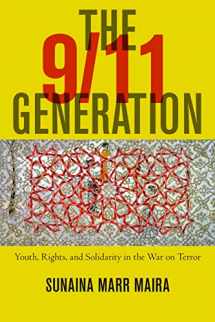 9781479880515-1479880515-The 9/11 Generation: Youth, Rights, and Solidarity in the War on Terror