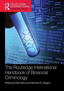 9781138303577-1138303577-The Routledge International Handbook of Biosocial Criminology (Routledge International Handbooks)