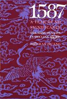 9780300028843-0300028849-1587, A Year of No Significance: The Ming Dynasty in Decline
