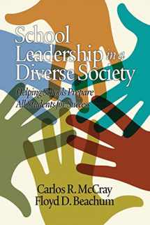 9781623965297-1623965292-School Leadership in a Diverse Society: Helping Schools Prepare All Students for Success (Educational Leadership for Social Justice)