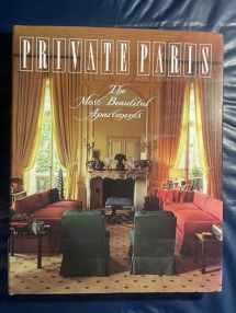 9780896599222-0896599221-Private Paris: The Most Beautiful Apartments (English and French Edition)